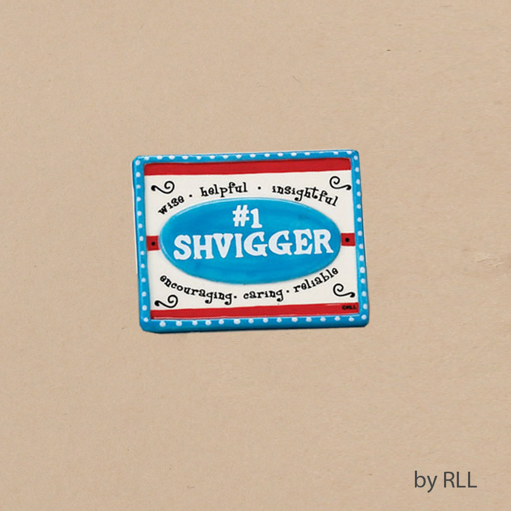 #1 Shvigger Handpainted Ceramic Magnet